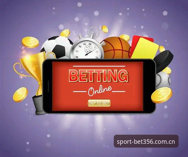 多年实战心得：bet356体育最新版本带给澳门体育博彩爱好者的几点关键变化